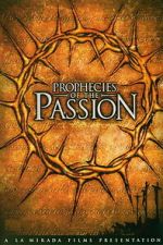 Watch Prophecies of the Passion Goojara