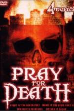 Watch Pray for Death Goojara