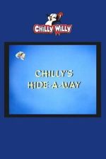 Watch Chilly\'s Hide-a-Way Goojara