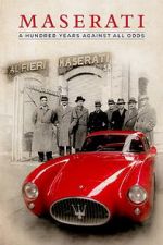 Watch Maserati: A Hundred Years Against All Odds Goojara