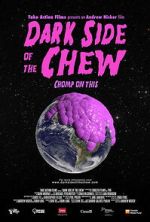 Watch Dark Side of the Chew Goojara
