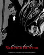 Watch Abraham Lincoln Vampire Hunter: The Great Calamity Goojara