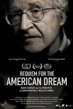 Watch Requiem for the American Dream Goojara