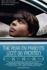 Watch O Ano em Que Meus Pais Saíram de Férias Goojara