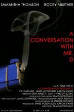 Watch A Conversation with Mr. D Goojara