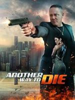 Watch Another Way To Die Goojara