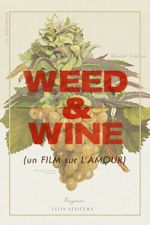 Watch Weed & Wine Goojara