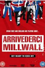 Watch Arrivederci Millwall Goojara