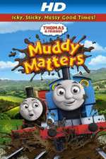 Watch Thomas & Friends Muddy Matters Goojara
