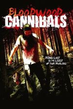 Watch Bloodwood Cannibals Goojara