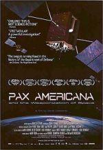 Watch Pax Americana and the Weaponization of Space Goojara