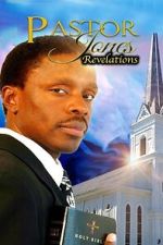 Watch Pastor Jones Revelations Goojara