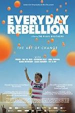 Watch Everyday Rebellion Goojara