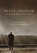 Watch Billy Graham: An Extraordinary Journey Goojara