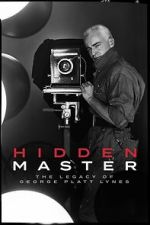 Watch Hidden Master: The Legacy of George Platt Lynes Goojara