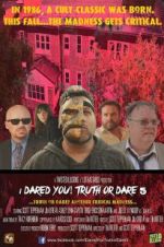 Watch I Dared You! Truth or Dare Part 5 Goojara