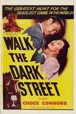 Watch Walk the Dark Street Goojara