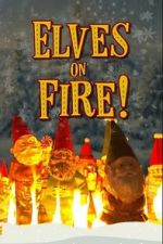 Watch Elves on Fire! Goojara