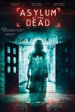 Watch Asylum of the Dead Goojara