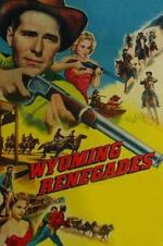 Watch Wyoming Renegades Goojara