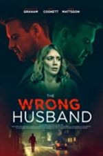 Watch The Wrong Husband Goojara