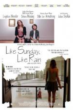 Watch Like Sunday, Like Rain Goojara