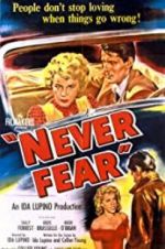 Watch Never Fear Goojara