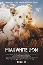 Watch Mia and the White Lion Goojara