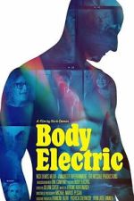 Watch Body Electric Goojara