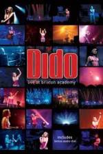 Watch Dido - Live At Brixton Academy Goojara