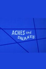Watch Aches and Snakes Goojara