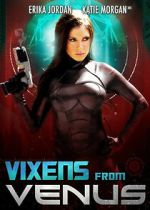 Watch Vixens from Venus Goojara