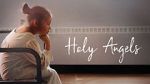 Watch Holy Angels (Short 2017) Goojara