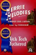 Watch Tick Tock Tuckered (Short 1944) Goojara