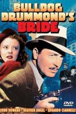 Watch Bulldog Drummond's Bride Goojara