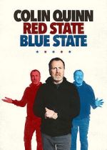 Watch Colin Quinn: Red State Blue State Goojara