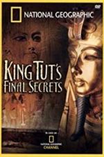 Watch National Geographic: King Tut\'s Final Secrets Goojara