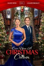 Watch Once Upon a Christmas Crown Goojara