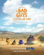 Watch The Bad Guys: Little Lies and Alibis (Short 2025) Goojara