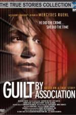 Watch Guilt by Association Goojara