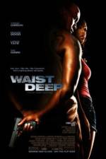 Watch Waist Deep Goojara