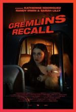 Watch Gremlins: Recall (Short 2017) Goojara