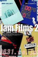 Watch Jam Films 2 Goojara