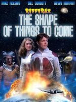 Watch Rifftrax: The Shape of Things to Come Goojara