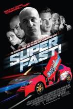 Watch Superfast! Goojara