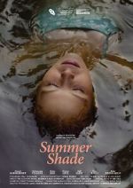 Watch Summer Shade (Short 2020) Goojara