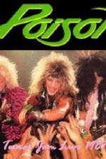 Watch Poison: Nothing But A Good Time! Unauthorized Goojara