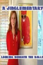 Watch A Jinglementary Looking Beneath the Balls Goojara