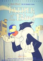 Watch Father of the Bird (Short 1997) Goojara