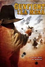 Watch Gunfight at La Mesa Goojara
